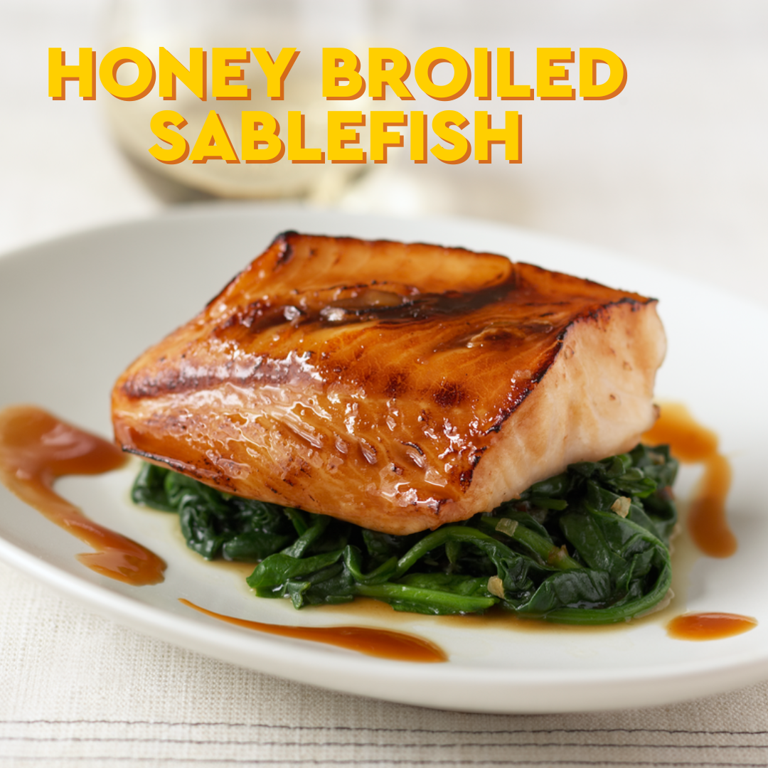 Honey Broiled Sablefish