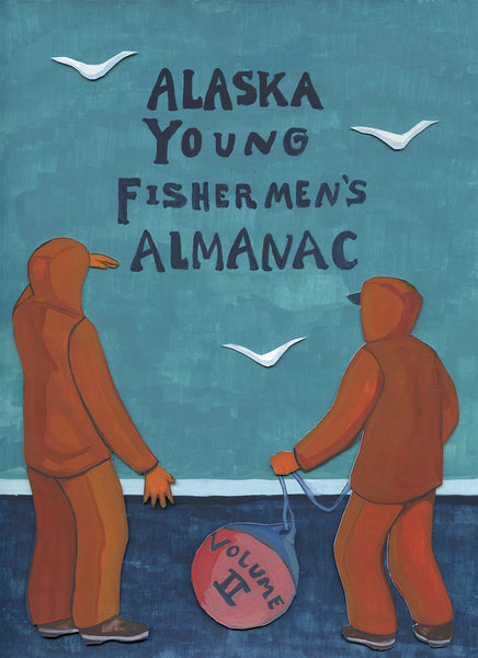 Alaska Young Fishermen's Almanac Vol. II (ANC)